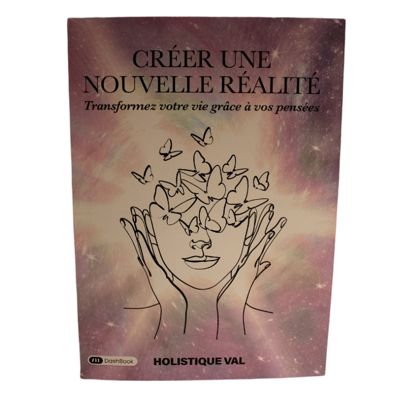 Holistique Val, manifestation consciente, pouvoir créateur, spiritualité moderne, psychologie de l'inconscient